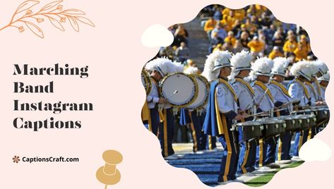 200+ Marching Band Instagram Captions That Hit All the Right Notes Marching Band Quotes Inspirational, Marching Band Pictures, Music Captions, Marching Band Quotes, Motivational Captions, Catchy Captions, Camp Memories, Song Captions, Perfect Captions