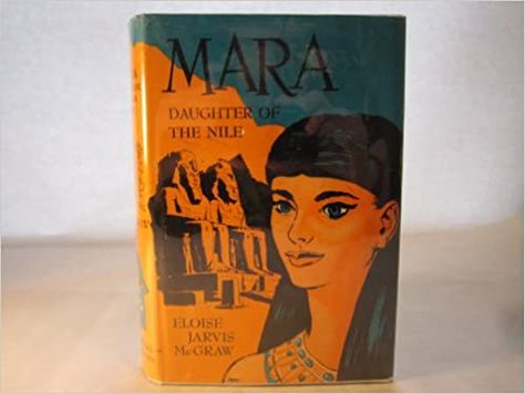 Mara Daughter of the Nile: McGraw, Eloise Jarvis: 9780698200876: AmazonSmile: Books Egypt, Books, Art, Mara Daughter Of The Nile, The Nile, Book Cover, Free Shipping