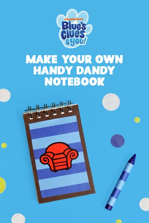 Easy DIY Handy Dandy Notebook & Crayon | Nickelodeon Parents Diy Handy Dandy Notebook, Blues Clues Notebook, Blues Clues Handy Dandy Notebook, Blues Clues Birthday Party, Blues Clues Party Supplies, Handy Dandy Notebook, Blue Clues, Blue's Clues Birthday Party, Clue Party