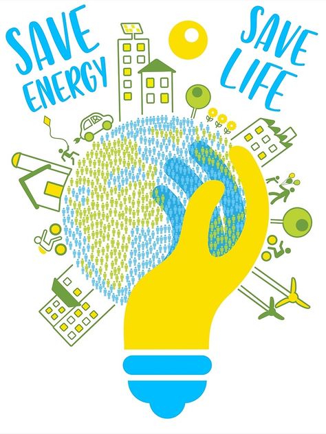 save energy save life - energy, energy efficiency, save money, energy conservation, green energy, savings, recycle, environmental, environmentally friendly by JoeDesignShop Save Electricity Poster, Energy Conservation Poster, Save Energy Poster, Electricity Poster, Saving Electricity, What Is Solar Energy, Money Energy, Renewable Energy Systems, Energy Art