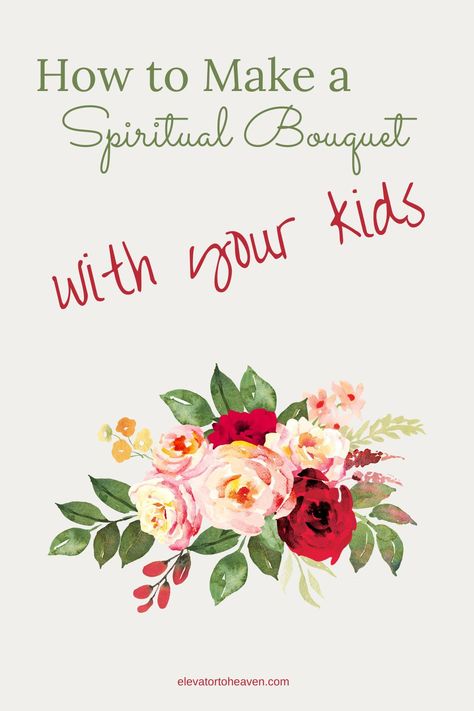 How to make a spiritual bouquet with your kids made easy with this simple craft. Spiritual Bouquet Catholic, Marian Consecration, Spiritual Bouquet, Bouquet Craft, Christian Spirituality, Liturgical Living, Catholic Family, Faith Formation, Catholic Kids