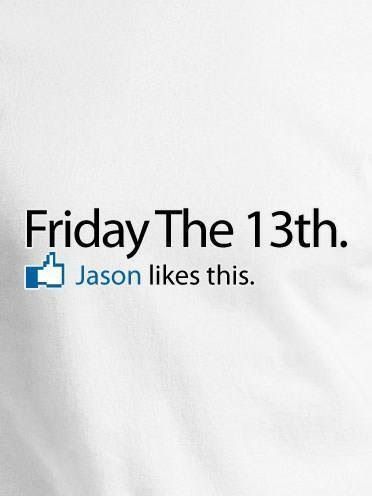 Happy Friday the 13th! Humour, Friday The 13 Quotes Funny, Friday The 13th Superstitions, Friday The 13th Quotes, Friday The 13th Funny, Friday The 13, Friday The 13th Memes, Jason Friday The 13th, Friday The 13th Tattoo