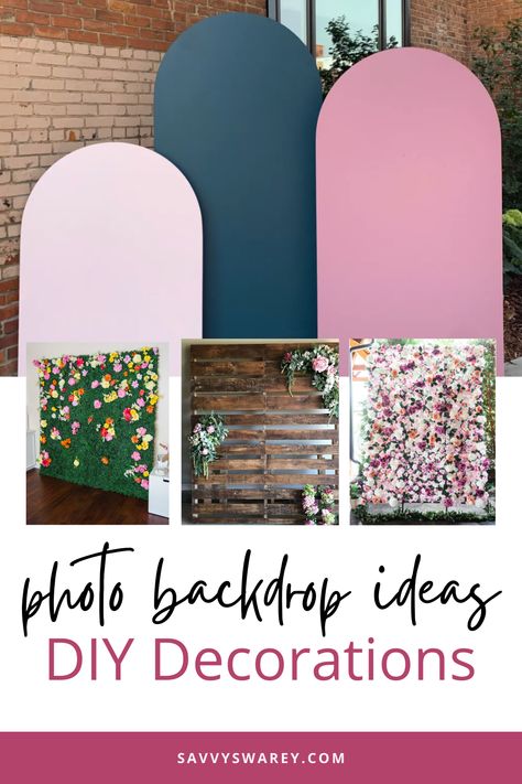 Collage of different DIY Wedding Backdrops Easy Outdoor Photo Backdrop, Easy Diy Backdrop Photo Shoots, Wedding Selfie Wall Backdrop Ideas, How To Create A Photo Backdrop, Canvas Photo Backdrop, Diy Cheap Backdrop, Back Drop Ideas Diy Birthday, Photo Backdrop No Balloons, Photo Op Wedding Backdrop