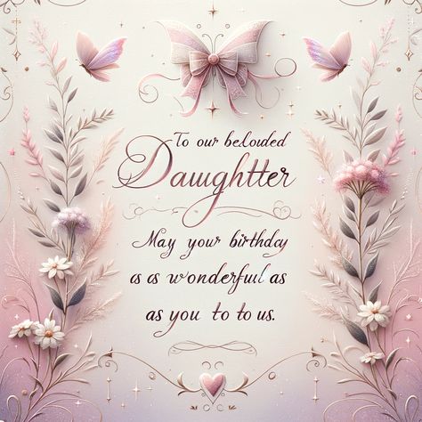 Embrace the joy of your daughter's birthday with our touching collection of birthday wishes. 🎈 Each message is a heartwarming embrace in words, reflecting the boundless love and pride that grows with every year she shines in your life. #BirthdayWishesForDaughter #DaughtersSpecialDay #ProudParent #GrowingUp #HeartfeltWishes #HappyBirthdayDaughter #CherishedMoments #FamilyLove #CelebrateHer #DaughterJoy Happy Birthday Daughter Gif Images, Happy Birthday Daughter From Parents, Happy Birthday Wishes For A Daughter, My Daughter Birthday Wishes, Birthday Greetings Daughter, Happy Birthday To Our Daughter, Birthday Wishes To My Daughter, Best Birthday Wishes For Daughter, Happy Birthday Beautiful Daughter