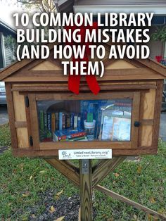 We've built thousands of Little Libraries over the years, and learned what makes a good Library, and what definitely does not. Get our 10 Common Library Building Mistakes checklist at LittleFreeLibrary.org/build Sharing Library, Little Free Library Plans, Tiny Library, Library Building, Street Library, Library Plan, Mini Library, Lending Library, Community Library