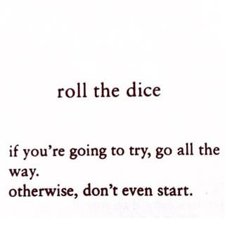 “Roll the Dice” by Charles Bukowksi | 23 Life-Changing Things You Can Read Right Now Roll The Dice Quotes, Life On Dnd Quote, Roll The Dice Tattoo, Fantasy Quotes Aesthetic, Dice Quotes, Dice Tattoo, Bored Board, Fantasy Quotes, Roll The Dice