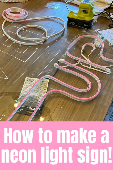 This DIY neon sign is made with neon flex light strip and plexiglass. Check out this tutorial to make your own. Lights For Signs, Diy Acrylic Light Sign, Diy Led Neon Sign How To Make, Diy Light Wall Decor, Making Neon Signs, Make Neon Sign, Diy Faux Neon Sign, Homemade Neon Sign, Diy Neon Sign With Led Lights