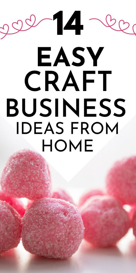 Looking for the best work from home business ideas for women and moms? Check out these 14 creative business ideas that you can do from the comfort of your home. DIY craft projects that can help you make money. This list has small handmade business ideas you can start from home. These are low start up cost businesses for stay at home moms. Creative ways to make money. Successful Business Ideas For Women, Craft For Selling Ideas, Small Home Business Ideas Diy, Business Ideas For Beginners At Home, Diy Small Buissnes Ideas, Handmade Bussines Idea, Small Business Diy Ideas, Stay At Home Business Ideas, Handcraft Business Ideas