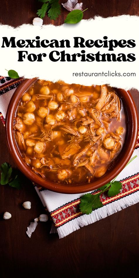 Mexican Recipes For Christmas San Miguel De Allende, Tamale Christmas Dinner, Mexican Holiday Food, Mexican New Years Traditions, Christmas Food Ideas For Dinner Mexican, Traditional Mexican Christmas Dinner, Mexican Christmas Dinner Ideas, Mexican Christmas Food Dinners, Mexican New Years Food