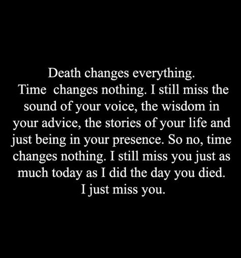 Missing You Quotes Mom, Remember Quotes Memories Miss You, When Someone Passes Away Quotes Families, My Boyfriend Died Quotes, Quotes About People Passing Away, It’s Funny How People Change, Greif Sayings Grandpa, Missing Lost Loved Ones Quotes, Mom Memory Quotes