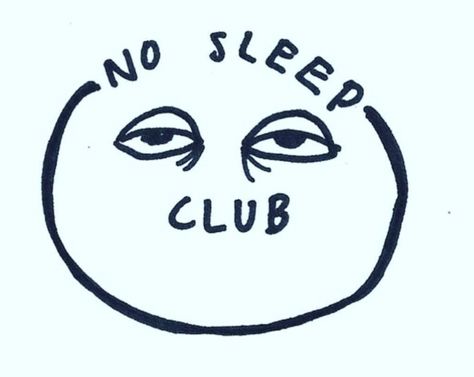 no sleep club Arte Doodle, No Sleep, 강아지 그림, White Drawing, 문신 디자인, Memes Humor, 로고 디자인, Insomnia, A Face