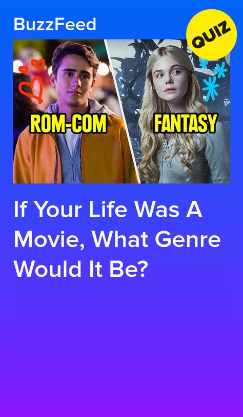 If My Life Was A Movie, Tsitp Buzzfeed Quiz, Fun Buzzfeed Quizzes, Buzzfeed Quizzes Personality, Country Movies, Buzz Feed Quizzes, Movie Quiz Questions, Buzzfeed Movies, Genres Of Books