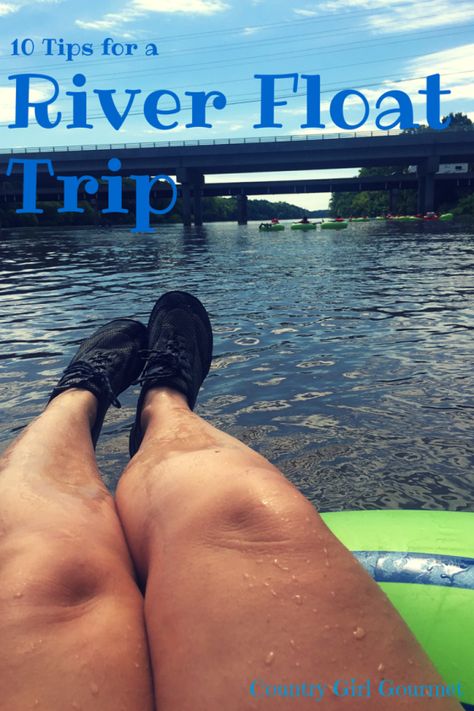 10 Tips for a River Float Trip River Packing List, River Tubing Food Ideas, River Trip Food Ideas, River Tubbing, River Float Trip Food, River Float Trip Essentials, Float Trip Ideas, Float Trip Food, Frio River Texas