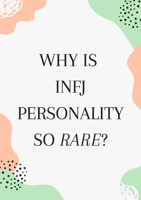 Why is INFJ Personality So Rare? - Personal Development Enfj Personality Facts Funny, Careers For Infj Personality Types, Infj Personality Type Characters, Infj Personality Characters, Isfj Personality Facts, Infj T Personality, Infj Core Aesthetic, Dark Infj, Infj Style