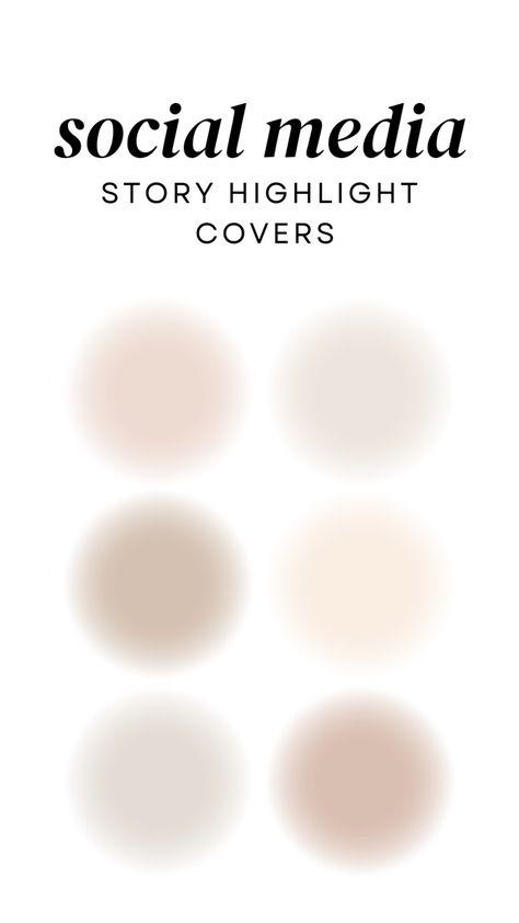 Social Media Story Highlight Covers, Instagram Highlight Aesthetic Names, Beige Aesthetic Story Highlight, Vanilla Girl Highlight Covers, If Highlight Covers Aesthetic, Cute Story Highlight Icons, Aesthetic Insta Highlights Cover, Classy Highlight Covers For Instagram, Beige Aesthetic Highlight Cover