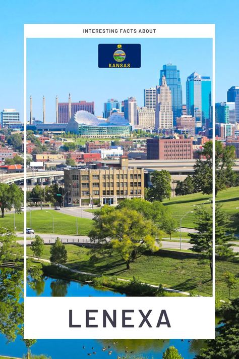 10 Interesting Facts About Lenexa, Kansas 2 City Activities, Lenexa Kansas, Kansas City Kansas, 10 Interesting Facts, Johnson County, Kansas State, Going Away, Capital City, Interesting Facts