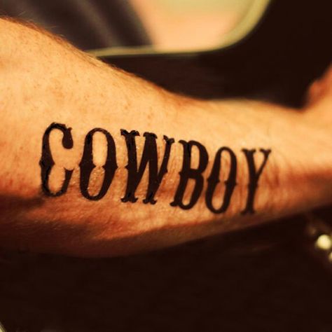 Cowboy for justin Old West Tattoo, Cowboy Up Tattoo, West Tattoo, Word Tattoos On Arm, Old Men With Tattoos, Elk Tattoo, Inside Of Arm Tattoo, Bull Skull Tattoos, Cowgirl Tattoos