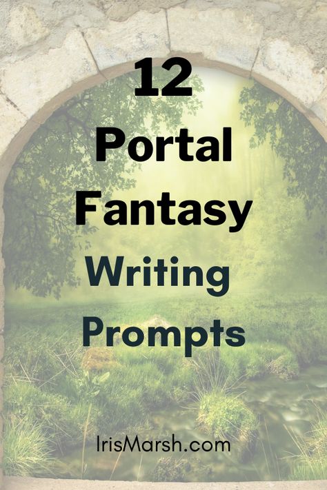 Need inspiration for your portal fantasy story or just need some ideas for a short story? Check out these 12 portal fantasy writing prompts to kickstart your imagination. #writingprompts #writing #writingtips #portalfantasy #fantasy #amwriting #writing101 #forauthors #forwriters #storyideas What If Story Prompts, Tumblr, Sci Fi Story Ideas Writing Prompts, Good Story Prompts, What Should My Story Be About, Story Inspiration Fantasy, Fantasy Short Story Writing Prompts, Fantasy World Prompts, Novel Writing Prompts Story Starters