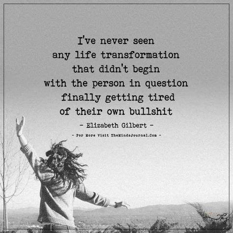 I've never seen any life transformation... - https://themindsjournal.com/ive-never-seen-any-life-transformation/ Transformation Quotes Inspiration, I Lost Myself, Transformation Quotes, Fitness Motivational, Life Transformation, Personal Empowerment, Embracing Change, Writing Motivation, Elizabeth Gilbert
