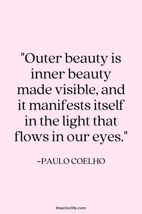 Click for 125 of the BEST beauty quotes ranging from self-confidence to self love to self care to imperfection to owning your unique beauty. May these inspirational quotes help you remember how beautiful you are! #beauty #quotes #inspiration Inner Beauty Quotes Love Yourself, Beauty Is Everywhere, Beauty Inside And Out Quotes, Make Me Feel Beautiful Quotes, You Are Beautiful Inside And Out, Inner Beauty Quotes Inspirational, Self Expression Quotes, Quotes On Beauty And Elegance, Beauty School Quotes