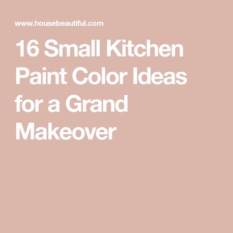 16 Small Kitchen Paint Color Ideas for a Grand Makeover Paint Ideas For Small Kitchen, Cabinet Colors To Make Kitchen Look Bigger, Best Paint Color For Small Kitchen, Colour For Small Kitchen, Galley Kitchen Paint Ideas, Painting Ideas Kitchen Walls, Best Small Kitchen Colors, Best Color For Small Kitchen, Tiny Kitchen Colors