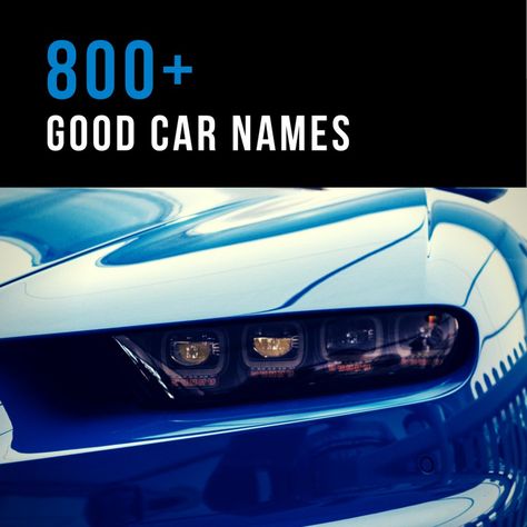 New car? Here is a huge list of over 800 awesome car name ideas, sorted by type of car, personality, color, and more to help you name your sweet set of wheels! Car Name Ideas, Car Names List, Car Names Ideas, Sports Car Names, Car Names, Jeep Names, Truck Names, Funny Nicknames, Cars Funny