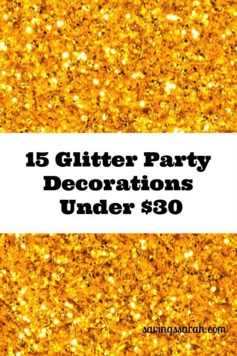 Want to make your celebration memorable? Go for the bright bling and sparkle with these 15 Glitter Party Decorations Under $30. #glitterparty #partyideas All That Glitters Party Theme, Bling Party Theme, Sparkle Birthday Party Theme, Sparkle Theme Party, Sparkle Party Theme, Glitter Party Theme, Sparkle Birthday Party, Sparkle Decorations, Glitter Party Decorations