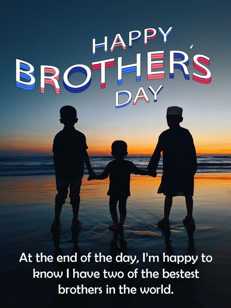 Brothers Day Wishes, National Brothers Day, Brother's Day, Brothers Day, Happy Brothers Day, Birthday Reminder, Birthday Calendar, Birthday Greeting, How Old