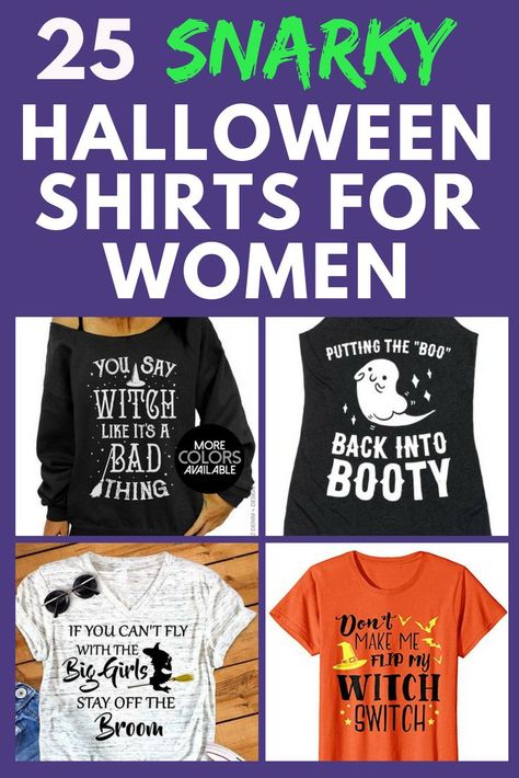 Halloween shirts for Women - Halloween is the perfect time to let loose your inner witch! Click to see 25 snarky Halloween shirts for women are the stylish way to display your sarcastic side.  #FINDinista.com #halloween #halloweencostumes #fashion #shirts #outfits #outfitideas #falloutfits #tshirt #womensfashion #funny #clothing #clothes #autumn #autumnfashion Fun Halloween Shirts For Women, Cricut Halloween Shirts For Women, Halloween Sayings For Shirts, Cute Halloween Tshirt Ideas, Diy Halloween Tshirt Ideas, Witch T Shirt Ideas, Cricut Halloween Tshirt Ideas, Witch Tshirt Ideas, Spooky Tshirt Ideas