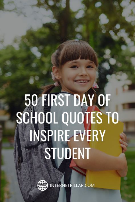 1st Day College Quotes, First Day Motivation Quotes, First Day Of Class Quotes, School Starts Quotes, Have A Great First Day Of School Quotes, First Day In School Quotes, School Year Quotes Beginning, New School Year Quotes Inspiration, Have A Great School Year Quotes