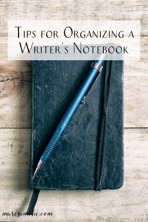 Are you struggling to keep your story ideas and inspiration organized? Check out these tips for organizing a writer's notebook! #writing #notebooks #writer #novelwriting Organize Writing Ideas, Organizing Writing Ideas, Writer’s Notebook, Writers Notebook Set Up, Writers Notebook Aesthetic, Writers Notebook Ideas, Writer Planner, Author Notebook, Nanowrimo 2023