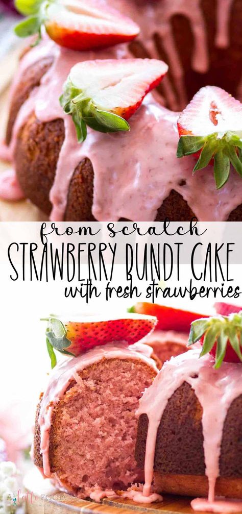 Strawberry Bunt Cake, Easy Strawberry Bundt Cake, Strawberry Bundt Cake Recipe, Strawberry Bundt Cake, Bunt Cake Recipe, Easy Bundt Cake Recipes, Homemade Strawberry Cake, Lemon And Coconut Cake, Easy Bundt Cake