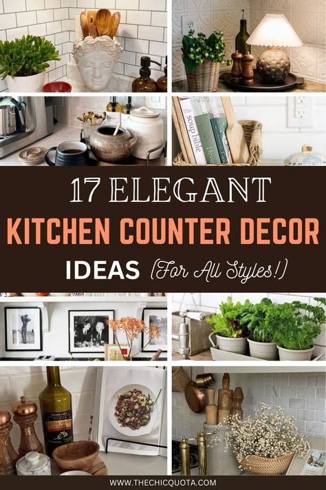 17 Best Ideas for Kitchen Counter Decor to Transform Your Space Kitchen Table Vignette, What To Put On Top Of Kitchen Cabinets Display, Kitchen Decor On Countertops, Styling A Buffet In Kitchen, How To Decorate A Bar Countertop, Kitchen Counter Top Decor Ideas Modern, How To Decorate Countertops In Kitchen, Kitchen Vignettes Countertops, Kitchen Countertop Redo