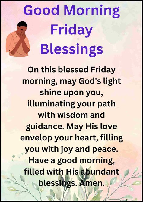 Friday Morning Blessings Good Morning Blessings Friday, Friday Prayers And Blessings, Friday Blessings Scriptures, Friday Blessings Inspiration Prayer, Friday Blessings Mornings, Friday Morning Blessing, Friday Blessings Quotes, Friday Morning Blessings, Funny Bible Verses