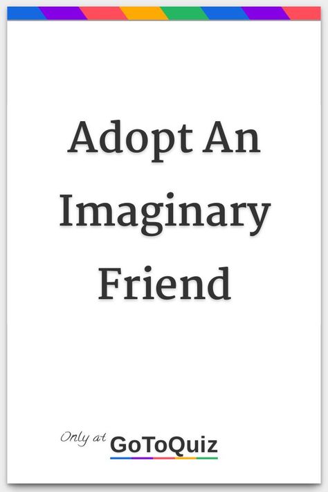 "Adopt An Imaginary Friend" My result: Neon Imaginary Friends Aesthetic, Websites To Make Friends, Imaginary Friend Aesthetic, Stalker Character, Aesthetic Finder, My Imaginary Friend, Make Friends Online, Imaginary Characters, Things To Do At Night