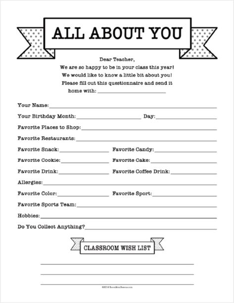 Discover your teacher's favorites with this free printable "All About You" teacher questionnaire. Get to know your teacher's preferences, interests, and more. Perfect for the end of the school year or the first day of class. Get a free copy now and start building a connection with your new teacher! Favorites Questionnaire, Get To Know The Teacher, Room Mom Letter, Get To Know Your Teacher, Gift Questionnaire, Male Teacher Gift, Teacher Questionnaire, Teacher Survey, My First Teacher