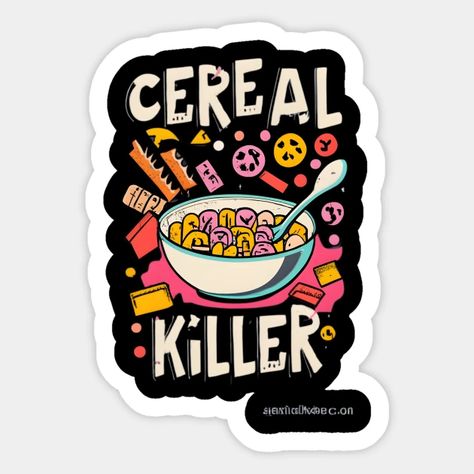 Cereal Killer Funny Halloween Cool Graphic Art Design - Cereal Killer - Sticker | TeePublic Cereal Killer, Diy Kostüm, Graphic Art Design, Funny Halloween, Halloween Funny, Graphic Design Art, Cereal, Graphic Art, Art Design