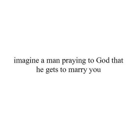 Christian Men Quotes, Godly Man Quotes, Godly Relationship Quotes, Man Praying, Pray For Love, Godly Relationship, Love My Man, Single Quotes, Praying To God