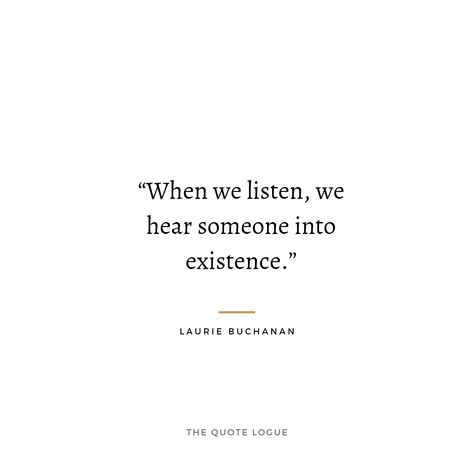 Life Quotes, Coaching, Healing Quotes, Good Listener Quote, Listen Quotes, Listening Quotes, Burn Book, Good Listener, Cards Against Humanity