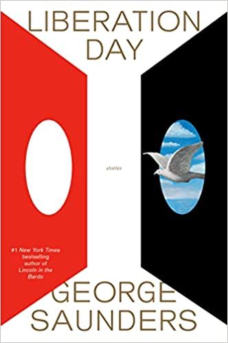 Liberation Day by George Saunders Technical Writer, Lincoln In The Bardo, Eastman School Of Music, Liberation Day, English Time, University Of Denver, Best Short Stories, Writing Programs, Story Writer