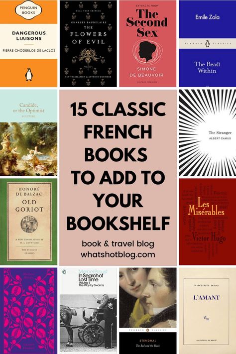 This is the ultimate list of classic French novels to read if you love France. If you're a Francophile, you'll want to pick up these French books. There's more to French literature than Les Miserables and this book list is a great place to start! #whatshotblog #booklovers #bookblogger #bookblog #bookrecommendations #booklist French Books Aesthetic, French Novels, Albert Camus Books, Classics To Read, Second Hand Books, French Literature, Classic Literature Books, Books Everyone Should Read, Book Stores