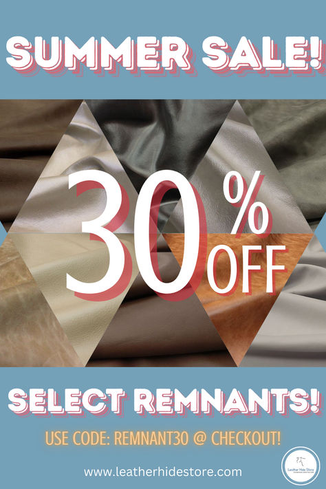 Summer Sale on select remnant leathers at Leather Hide Store! Perfect for leather crafts and smaller upholstery projects, for a limited time, Leather Hide Store is offering 30% off Remnants. Man Shed, Leather Scrap, Leather Hides, Upholstery Projects, Leather Scraps, Leather Crafts, Small Projects, Leather Hide, Leather Pieces