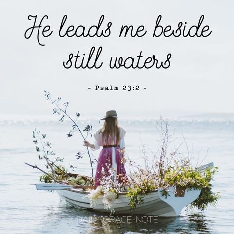 He leads me beside still waters - Psalm 23:2 (ESV) He Leads Me Beside Still Waters, Beside Still Waters, Beautiful Verses, Daily Grace, Beautiful Bible Verses, Healing Scriptures, Psalm 23, Faith In Love, Christian Girls