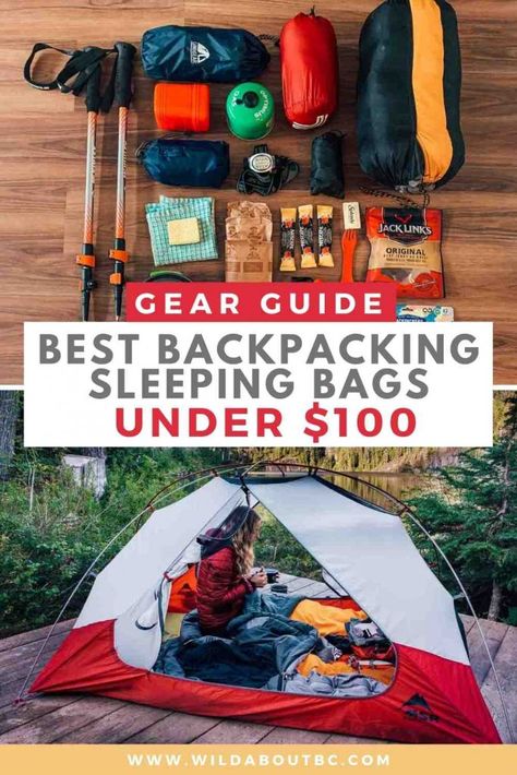 BEST BACKPACKING SLEEPING BAGS UNDER $100 IN 2021 | Wild About BC Backpacking List, Hiking Gear List, Backpacking Sleeping Bag, Best Hiking Gear, Best Sleeping Bag, Lightweight Sleeping Bag, Mummy Sleeping Bag, Down Sleeping Bag, Spring Hiking