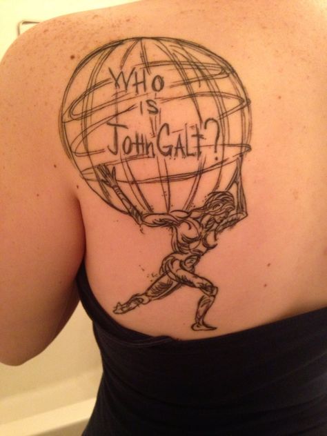 My completed Atlas Shrugged tattoo...love it! : ) Traditional Tattoos, Atlas Shrugged Tattoo, Ayn Rand Tattoo, Ayn Rand Quotes, Atlas Tattoo, Atlas Shrugged, Ayn Rand, Cool Tats, Neo Traditional Tattoo