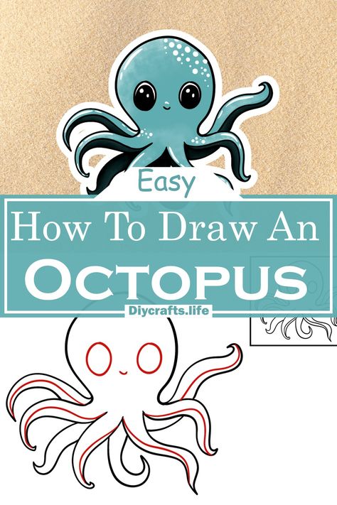 How To Draw An Octopus Cute Octopus Drawing Easy, Cartoon Octopus Drawing, Octopus Cute Drawing, Octopus Easy Drawing, How To Draw An Octopus, Octopus Drawing Sketches, Easy Octopus Drawing, How To Draw Octopus, How To Draw Jellyfish