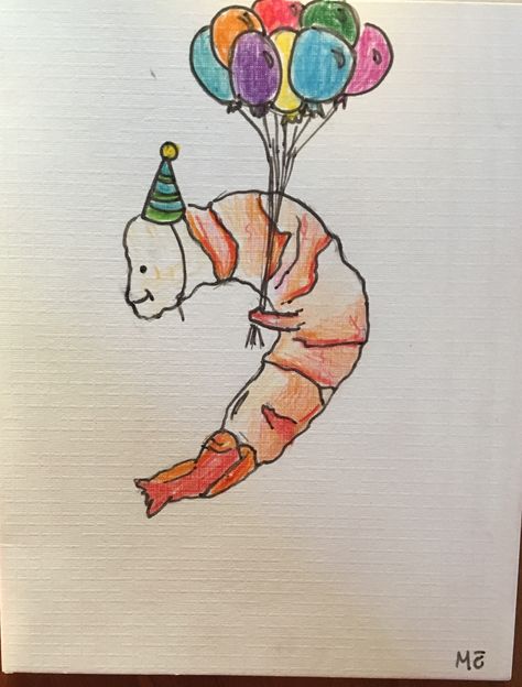 Happy birthday shrimp with balloons by Emilia Marrujo Balloon Sketch, Happy Birthday Doodles, Balloon Tattoo, Birthday Doodle, Cute Clown, Marker Drawing, Ride Or Die, Birthday Images, Birthday Balloons