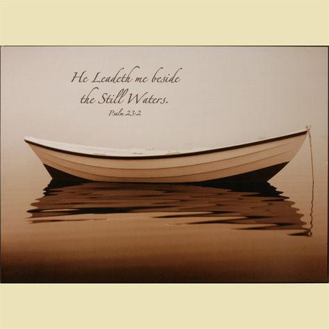 He leadeth me beside still waters....Psalm 23:2 He Leadeth Me, They Don't Care, Beside Still Waters, Mottos To Live By, Who Is Jesus, Verses About Love, Bible Promises, Christian Scripture, Lord Is My Shepherd