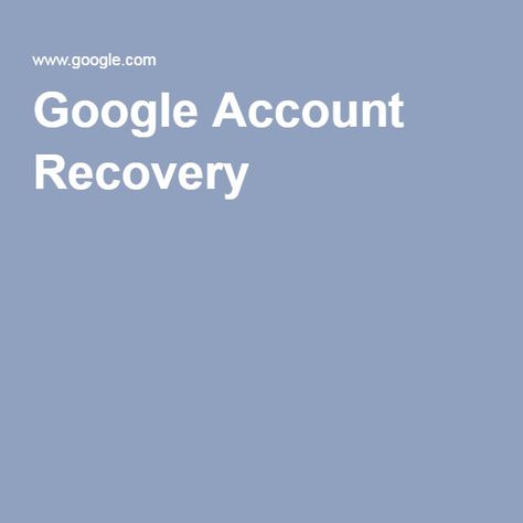 Google Account Recovery Account Recovery, Google Account, Accounting, Friends Family, With Friends, The World
