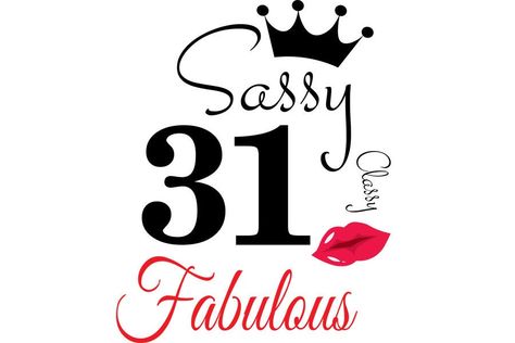 Happy Birthday Cricut, 31 Birthday, 81st Birthday, Happy 15th Birthday, 31st Birthday, Fancy Words, Birthday Clipart, Birthday Blessings, Fabulous Birthday